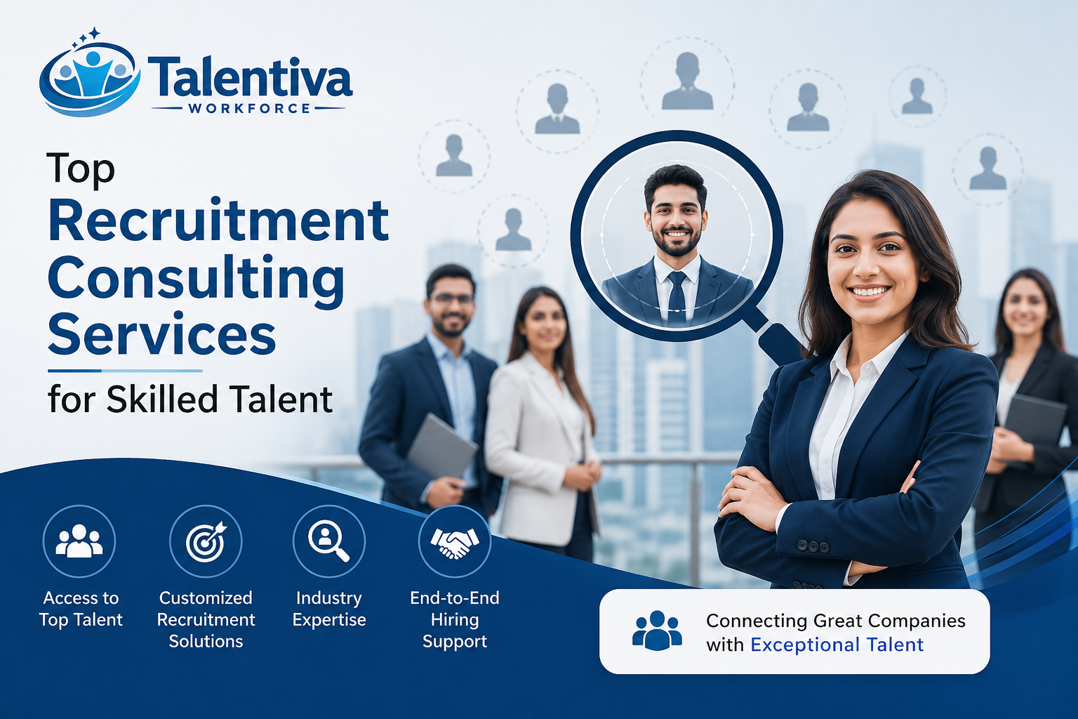 Recruitment consulting services for skilled talent