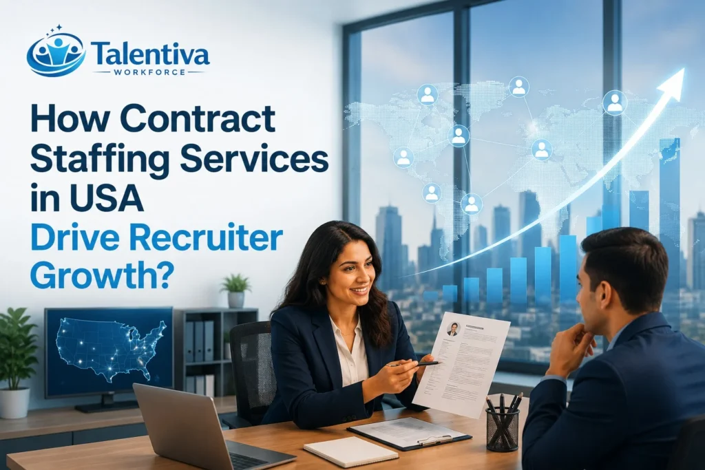How Contract Staffing Services in USA Drive Recruiter Growth