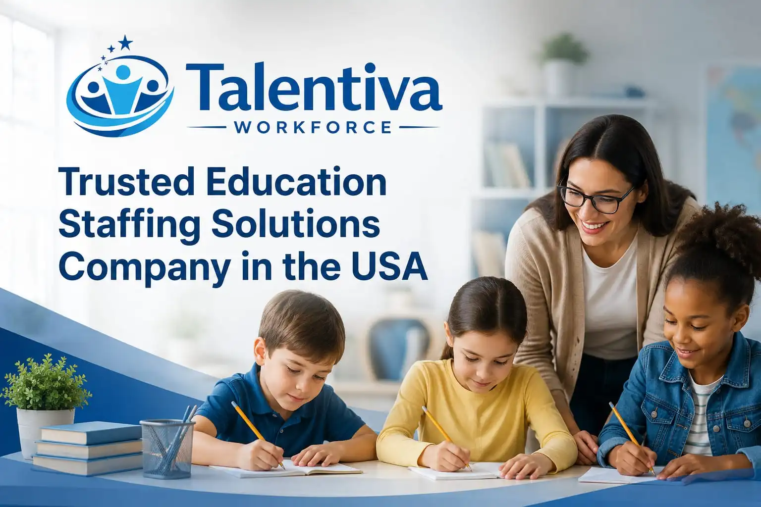 Trusted Education Staffing Solutions Company in the USA