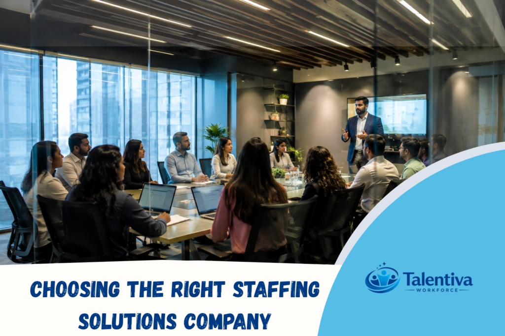 Choosing the Right Staffing Solutions Company