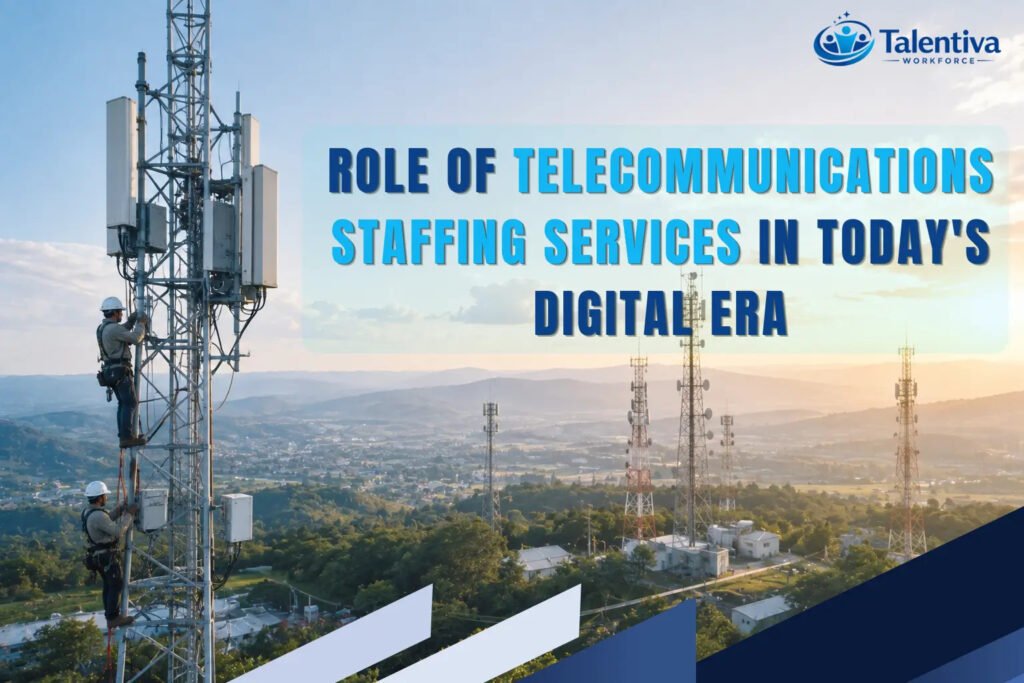 RoleoftelecommunicationsstaffingservicesinTodaysDigitalEra3